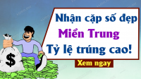 Soi cầu dự đoán Xổ Số Miền Trung ngày 01/02/2025 - Dự đoán XSMT 01-02-2025